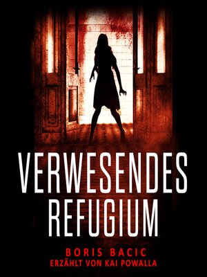 cover image of Verwesendes Refugium